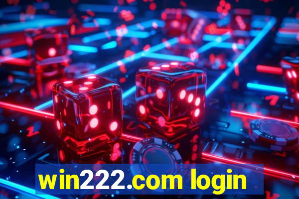 win222.com login